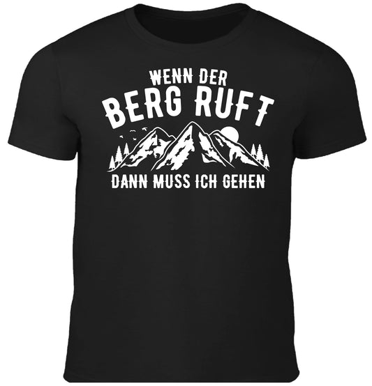 Berg ruft - Fun Herren Shirt