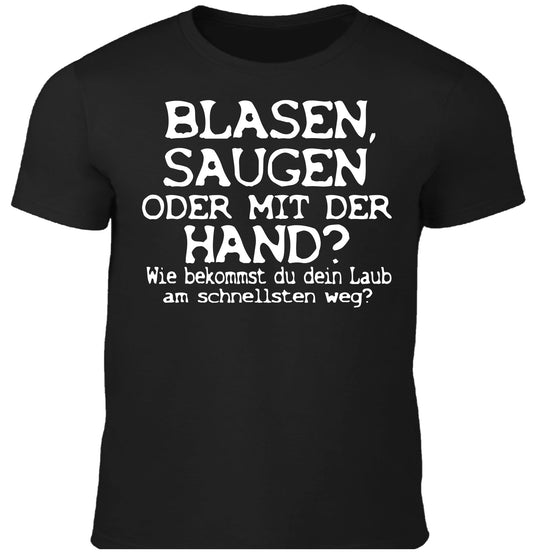Blasen, Saugen oder mit der Hand - Fun Herren Shirt