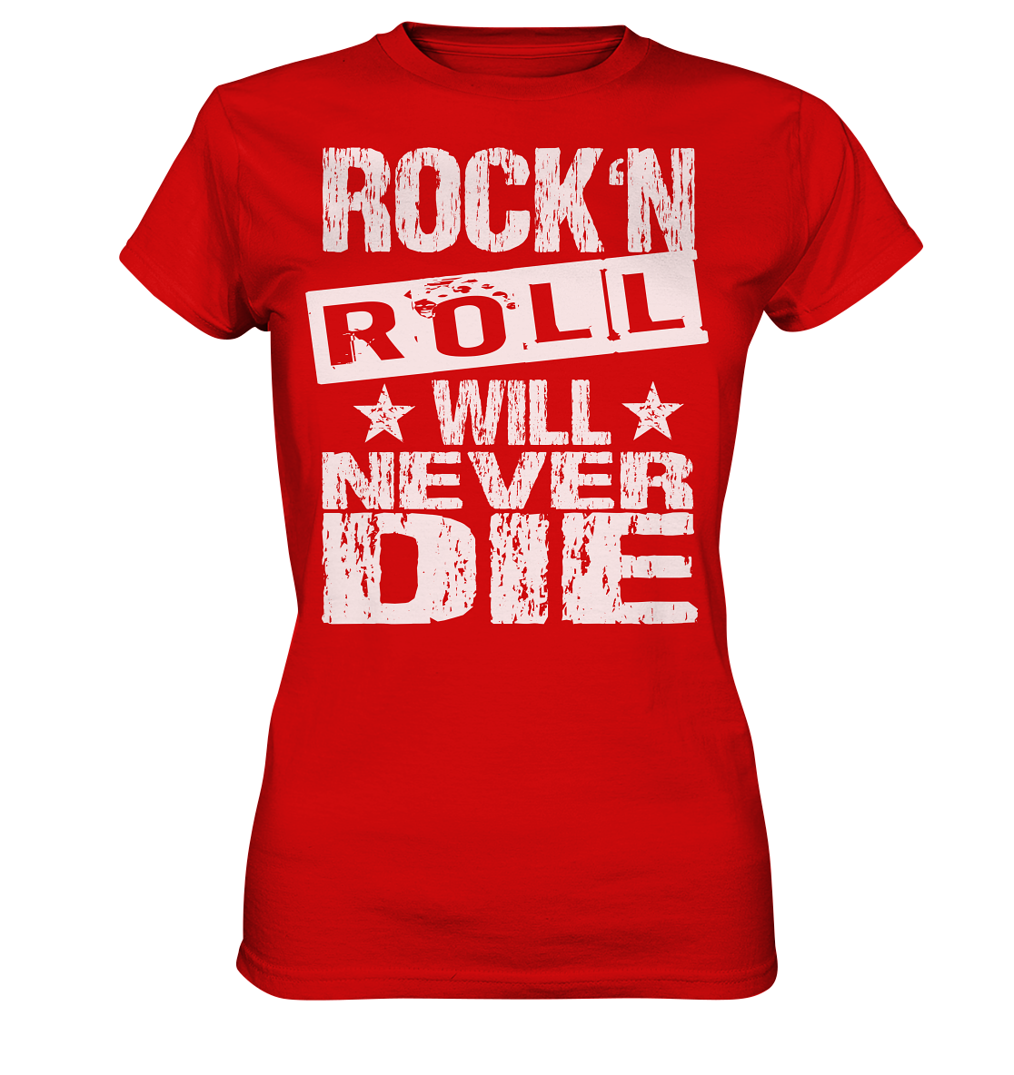 Rock n Roll will never die - Ladies Shirt