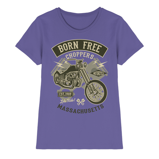 Born Free Choppers - Ladies Premium Shirt